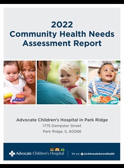 Advocate Children's Park Ridge CHNA report 2022 Advocate Children's Park Ridge CHNA report 2022