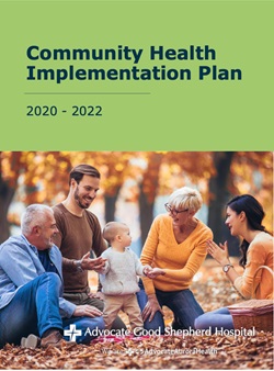 Advocate Good Shepherd Hospital 2020-2022 Implementation Plan